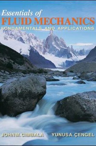 Cover of Essentials of Fluid Mechanics: Fundamentals and Applications w/ Student Resource DVD