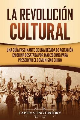 Book cover for La Revolucion Cultural