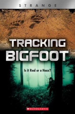 Cover of Tracking Big Foot (Xbooks: Strange)