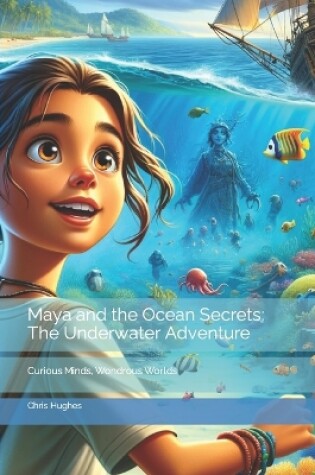 Cover of Maya and the Ocean Secrets