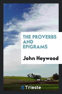 Book cover for The Proverbs and Epigrams