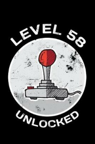 Cover of Level 58 Unlocked