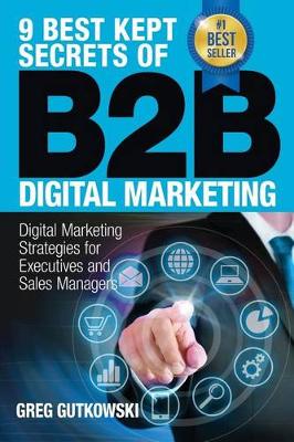 Book cover for 9 Best Kept Secrets of B2B Digital Marketing