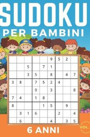 Cover of Sudoku Per Bambini 6 Anni