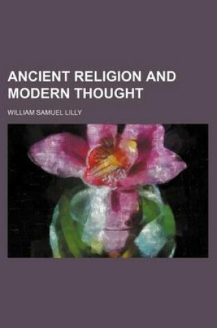 Cover of Ancient Religion and Modern Thought