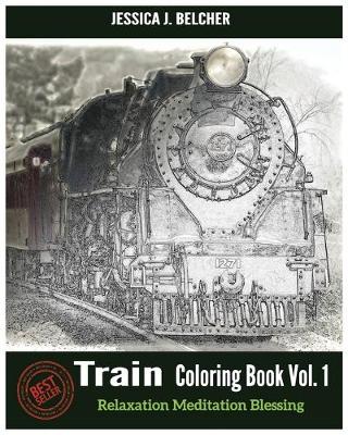 Book cover for Train Coloring Books Vol.1 for Relaxation Meditation Blessing