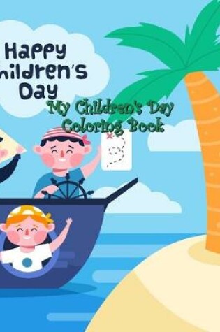 Cover of My Children's Day Coloring Book