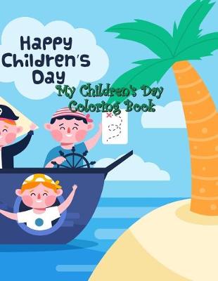 Book cover for My Children's Day Coloring Book