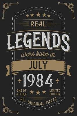 Book cover for Real Legends were born in July 1984