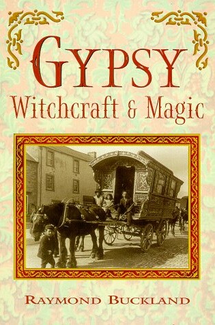 Cover of Gypsy Witchcraft and Magic