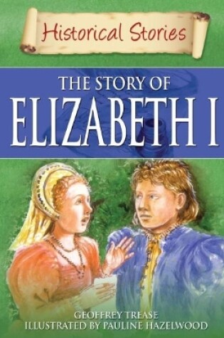 Cover of Historical Stories: Elizabeth I