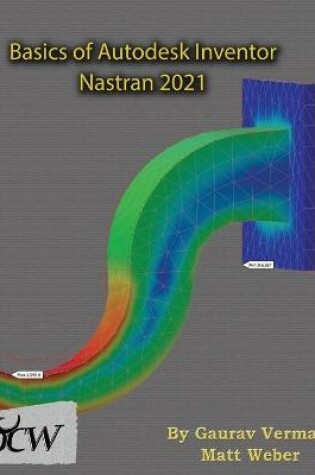 Cover of Basics of Autodesk Inventor Nastran 2021