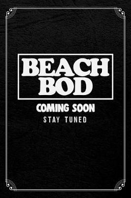 Book cover for Beach Bod Coming Soon Stay Tuned