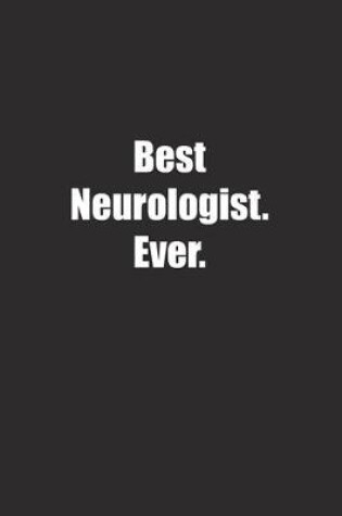 Cover of Best Neurologist. Ever.