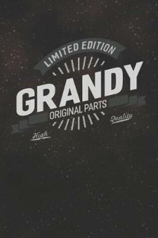 Cover of Limited Edition Grandy Original Parts High Quality