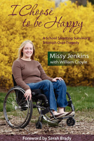 Cover of I Choose to Be Happy