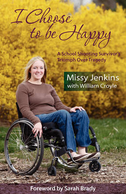 Book cover for I Choose to Be Happy