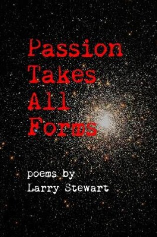 Cover of Passion Takes All Forms