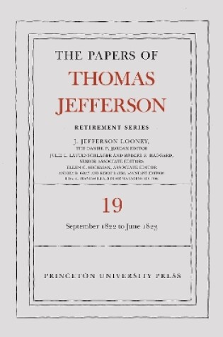Cover of The Papers of Thomas Jefferson, Retirement Series, Volume 19