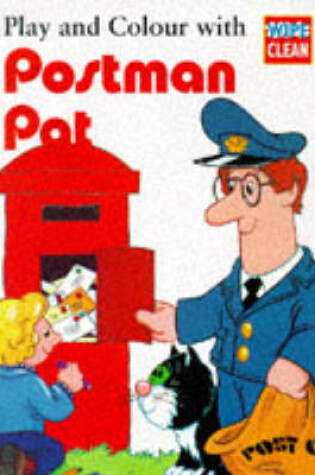 Cover of Play and Colour with Postman Pat