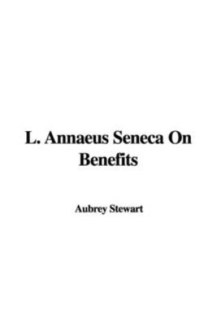 Cover of L. Annaeus Seneca on Benefits