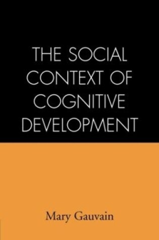 Cover of The Social Context of Cognitive Development