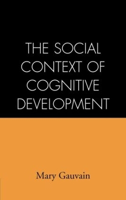 Cover of The Social Context of Cognitive Development