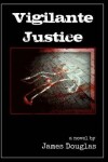 Book cover for Vigilante Justice