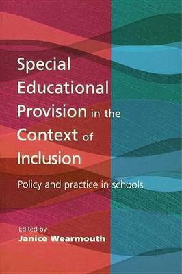 Book cover for Special Educational Provision in the Context of Inclusion: Policy and Practice in Schools