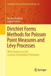 Book cover for Dirichlet Forms Methods for Poisson Point Measures and Levy Processes