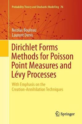 Book cover for Dirichlet Forms Methods for Poisson Point Measures and Levy Processes