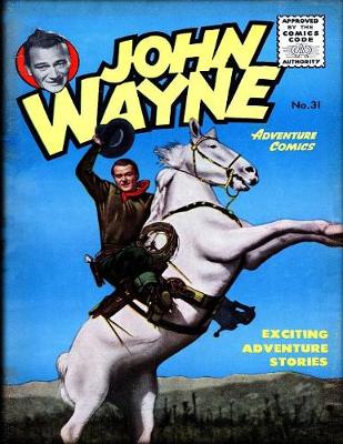 Book cover for John Wayne Adventure Comics No. 31