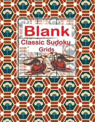 Book cover for Blank Classic Sudoku Grids