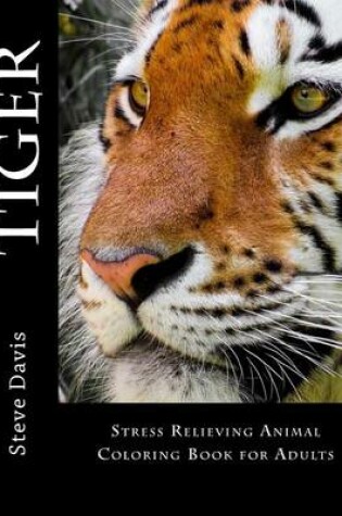 Cover of Tiger Adult Coloring Book