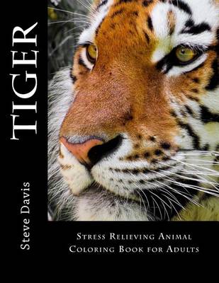 Book cover for Tiger Adult Coloring Book