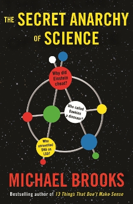 Book cover for The Secret Anarchy of Science: Free Radicals