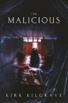 Book cover for The Malicious