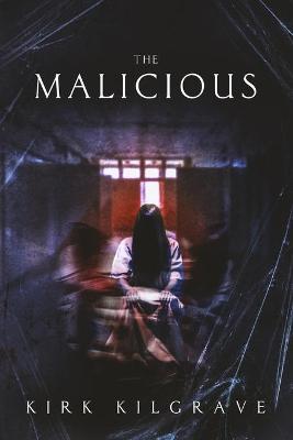 Book cover for The Malicious
