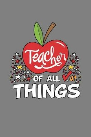 Cover of Teacher Of All Things