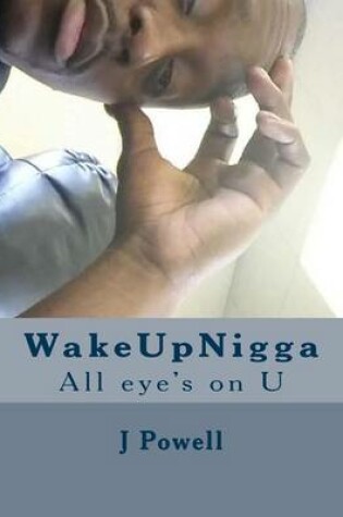 Cover of WakeUpNigga
