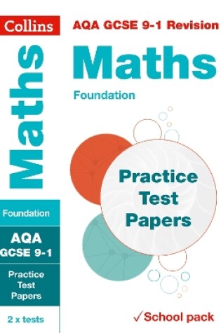 Cover of AQA GCSE 9-1 Maths Foundation Practice Test Papers