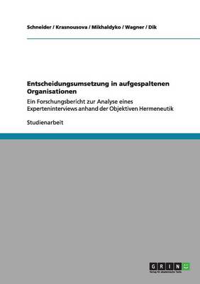 Book cover for Entscheidungsumsetzung in aufgespaltenen Organisationen