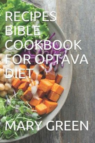 Cover of Recipes Bible Cookbook for Optava Diet