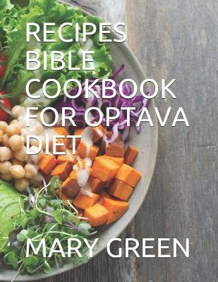 Book cover for Recipes Bible Cookbook for Optava Diet