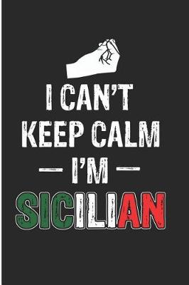 Book cover for I Can't Keep Calm I'm Sicilian