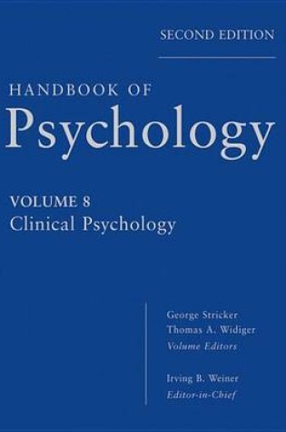 Cover of Handbook of Psychology, Clinical Psychology