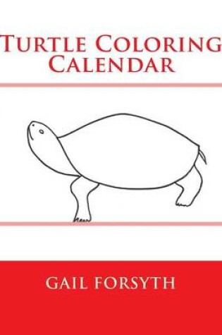 Cover of Turtle Coloring Calendar