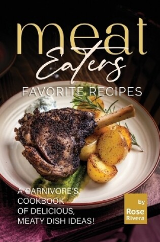 Cover of Meat Eaters Favorite Recipes