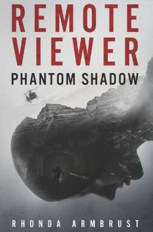 Cover of Remote Viewer Phantom Shadow