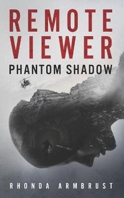 Book cover for Remote Viewer Phantom Shadow